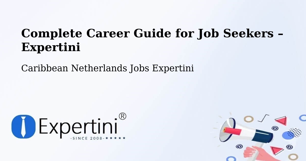 Career Guide for Job Seekers – St. Johns - St. Johns, Caribbean Netherlands Jobs Expertini