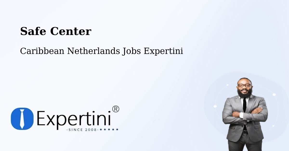 Safety Center – St. Johns - Caribbean Netherlands Jobs Expertini
